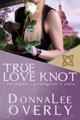 Il vero nodo d'amore: aggrovigliato - True Love Knot: entangled