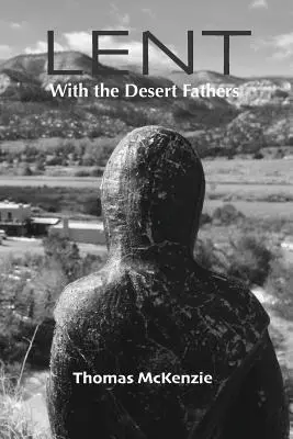 Quaresima con i padri del deserto - Lent with the Desert Fathers