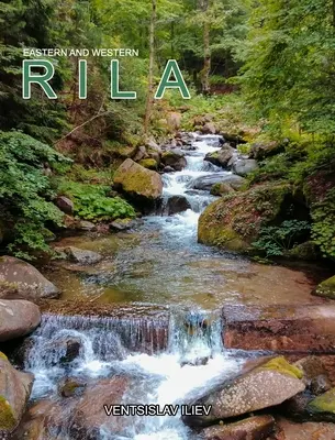 Montagna di Rila orientale e occidentale - Eastern and Western Rila Mountain