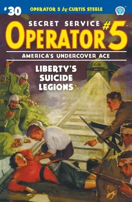 Operatore 5 #30: Le legioni suicide della libertà - Operator 5 #30: Liberty's Suicide Legions