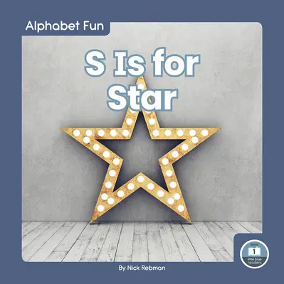 S sta per Stella - S Is for Star