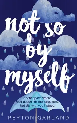 Non così da solo: Uno spazio sicuro dove Dio non risolve la solitudine, ma si siede con voi. - Not So by Myself: A safe space where God doesn't fix the loneliness, but sits with you instead