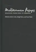 Passaggi mediterranei: Letture da Didone a Derrida - Mediterranean Passages: Readings from Dido to Derrida