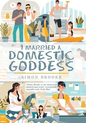 Ho sposato una dea domestica - I Married a Domestic Goddess