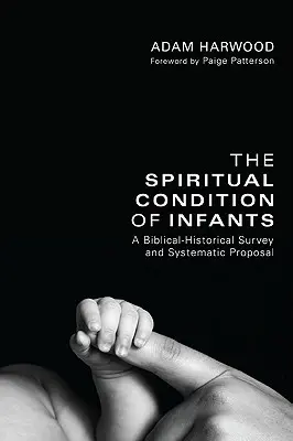 La condizione spirituale dei neonati - The Spiritual Condition of Infants