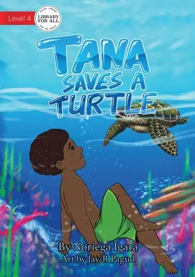 Tana salva una tartaruga - Tana Saves A Turtle