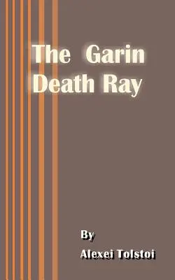 Il raggio della morte di Garin - The Garin Death Ray