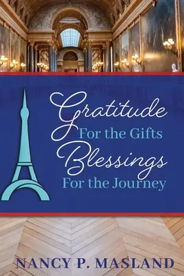 Gratitudine per i doni Benedizioni per il viaggio - Gratitude for the Gifts Blessings for the Journey