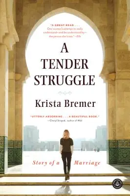 Una tenera lotta: Storia di un matrimonio - A Tender Struggle: Story of a Marriage