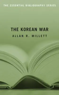 La guerra di Corea: la bibliografia essenziale - The Korean War: The Essential Bibliography