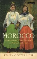 Marocco ebraico: Una storia dal periodo preislamico a quello postcoloniale - Jewish Morocco: A History from Pre-Islamic to Postcolonial Times