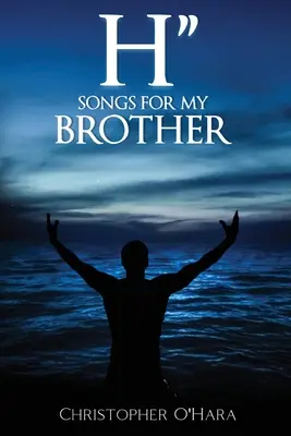 H: Canzoni per mio fratello - H: Songs for My Brother