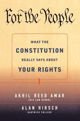 Per il popolo: Cosa dice davvero la Costituzione sui vostri diritti - For the People: What the Constitution Really Says about Your Rights