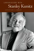 Conversazioni con Stanley Kunitz - Conversations with Stanley Kunitz