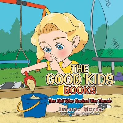 I buoni libri per bambini: La bambina che si succhiava il pollice - The Good Kids Books: The Girl Who Sucked Her Thumb
