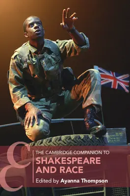 Il Compendio di Cambridge su Shakespeare e la razza - The Cambridge Companion to Shakespeare and Race