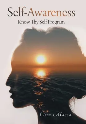 Consapevolezza di sé: Programma “Conosci te stesso - Self-Awareness: Know Thy Self Program