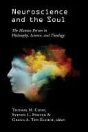 Neuroscienze e anima: la persona umana in filosofia, scienza e teologia - Neuroscience and the Soul: The Human Person in Philosophy, Science, and Theology