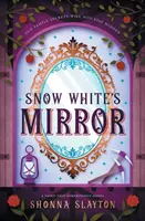 Lo specchio di Biancaneve - Snow White's Mirror