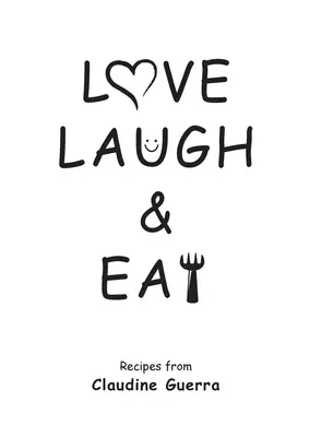 Amare, ridere e mangiare - Love, Laugh & Eat