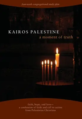 Kairos Palestina: un momento di verità - Kairos Palestine: a moment of truth