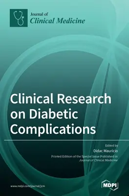 Ricerca clinica sulle complicanze del diabete - Clinical Research on Diabetic Complications