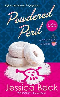 Pericolo in polvere: Un mistero del negozio di ciambelle - Powdered Peril: A Donut Shop Mystery