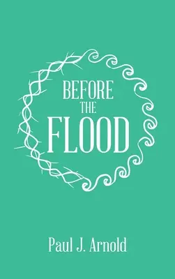 Prima del diluvio - Before the Flood