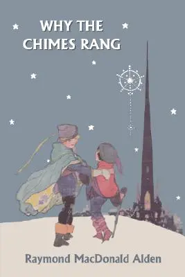 Perché i rintocchi suonano (Classici di ieri) - Why the Chimes Rang (Yesterday's Classics)