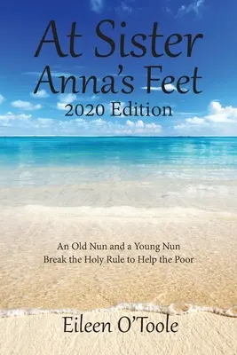 Ai piedi di suor Anna: una vecchia suora e una giovane suora - At Sister Anna's Feet: An Old Nun and a Young Nun