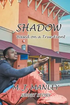 Shadow: basato su un evento reale - Shadow: Based on a True Event
