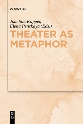 Il teatro come metafora - Theater as Metaphor