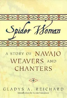 La donna ragno: Una storia di tessitori e cantori Navajo - Spider Woman: A Story of Navajo Weavers and Chanters