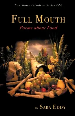 Bocca piena: Poesie sul cibo - Full Mouth: Poems about Food
