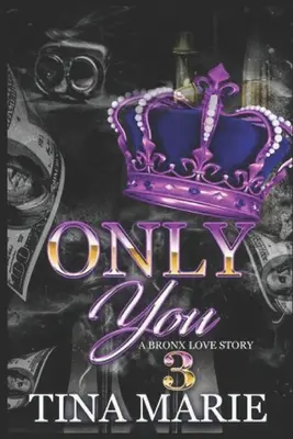 Solo tu: Una storia d'amore nel Bronx 3 - Only You: A Bronx Love Story 3