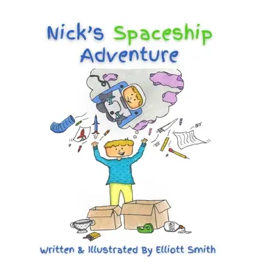 L'avventura dell'astronave di Nick - Nick's Spaceship Adventure