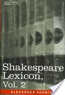 Lessico di Shakespeare, Vol. 2 - Shakespeare Lexicon, Vol. 2