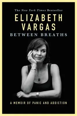 Tra un respiro e l'altro: Un libro di memorie sul panico e la dipendenza - Between Breaths: A Memoir of Panic and Addiction