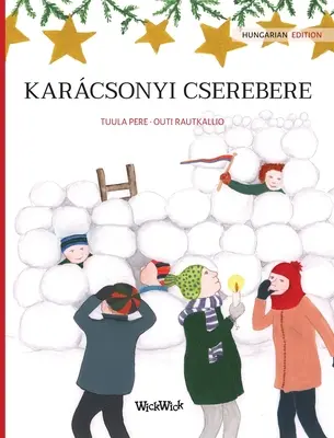 Karcsonyi cserebere: Edizione ungherese di Christmas Switcheroo