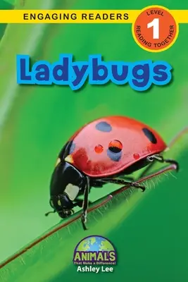 Coccinelle: Animali che fanno la differenza! (Lettori coinvolgenti, livello 1) - Ladybugs: Animals That Make a Difference! (Engaging Readers, Level 1)
