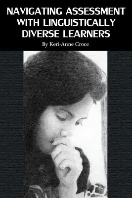 Come affrontare la valutazione con studenti linguisticamente diversi - Navigating Assessment with Linguistically Diverse Learners