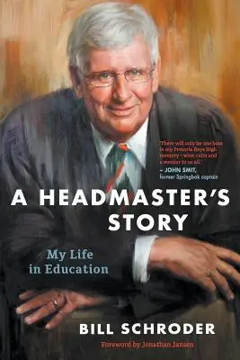 Storia di un preside: La mia vita nell'educazione - A Headmaster's Story: My Life in Education
