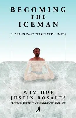 Diventare l'uomo di ghiaccio - Becoming the Iceman