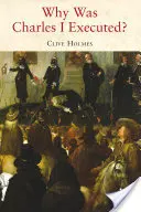 Perché Carlo I fu giustiziato? - Why Was Charles I Executed?