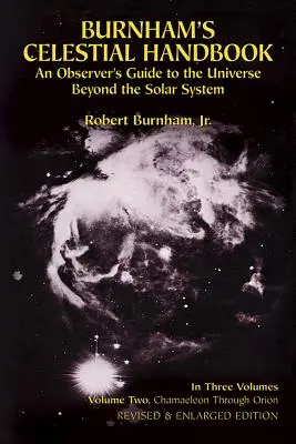 Burnham's Celestial Handbook, Volume 2: Guida dell'osservatore all'universo oltre il sistema solare - Burnham's Celestial Handbook, Volume Two: An Observer's Guide to the Universe Beyond the Solar System