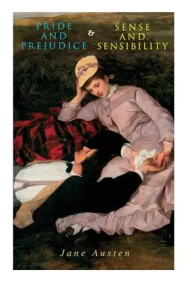 Orgoglio e pregiudizio e Ragione e sentimento - Pride and Prejudice & Sense and Sensibility