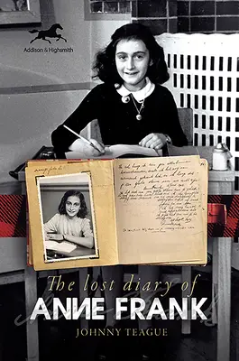 Il diario perduto di Anne Frank - The Lost Diary of Anne Frank