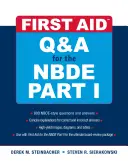 Domande e risposte di primo soccorso per l'Nbde Parte I - First Aid Q&A for the Nbde Part I