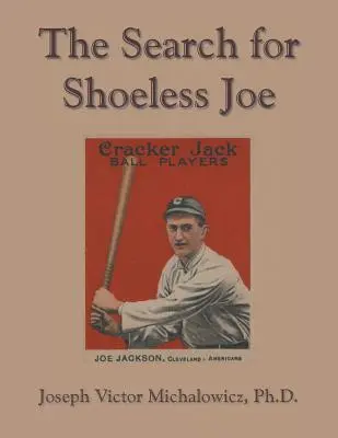 La ricerca di Shoeless Joe - The Search for Shoeless Joe
