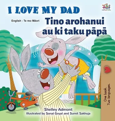 Amo mio padre (Libro bilingue inglese maori per bambini) - I Love My Dad (English Maori Bilingual Book for Kids)